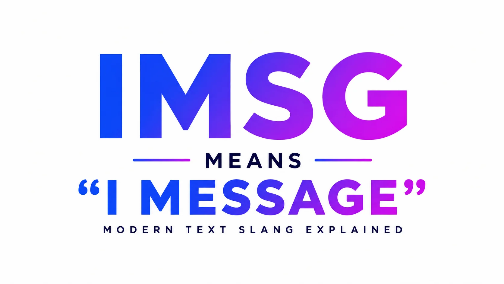 iMsg Meaning in Text: What It Means in Modern Conversations