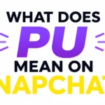 What Does PU Mean Snapchat?Examples & Social Media Context