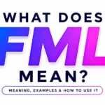 What Dies FML Mean? the Popular Text Slang and When to Use It