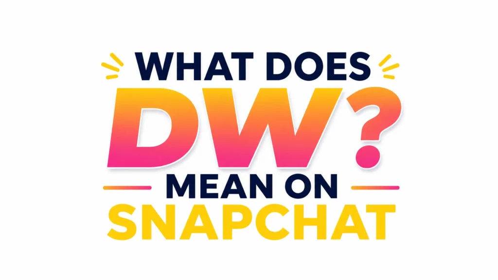 Bold, colorful typography on a light gray background displaying the text “What Does DW Mean on Snapchat?” The letters “DW” appear prominently in a pink-to-orange gradient with a large question mark, while “What Does” and “Mean On” are shown in dark navy blue and “Snapchat” in bright yellow. Decorative accent lines and highlights surround the text, creating a modern, eye-catching social media and texting slang themed design.