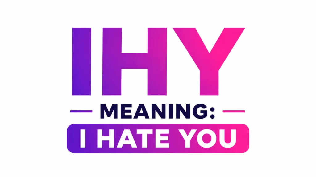 IHY Meaning: Means in Text, Social Media and Conversations
